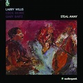 Steal Away von Larry Willis bei Amazon Music - Amazon.de