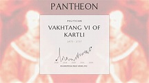 Vakhtang VI of Kartli Biography - King of Kartli | Pantheon