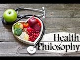 Health Philosophy - YouTube
