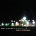 Burch, Paul 'Light Sensitive' Vinyl Record LP | Sentinel Vinyl