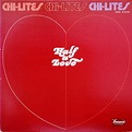 Chi-Lites* - Half A Love | リリース | Discogs