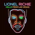 HELLO FROM LAS VEGAS! - Lionel Richie
