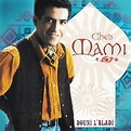 Douni l'bladi by Cheb Mami on Amazon Music - Amazon.com