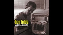 ben folds - rockin' the suburbs - full album - YouTube