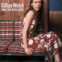 Je suis une tombe: Gillian Welch - Time (The Revelator) (2001)