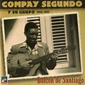 Compay Segundo y Su Grupo - Balcón de Santiago - Blue Sounds