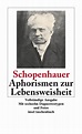 Aphorismen zur Lebensweisheit. Buch von Arthur Schopenhauer (Insel Verlag)
