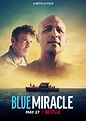 Blue Miracle (2021) - IMDb