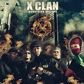 Underground Hip Hop & Old School Hip Hop: X Clan: Mainstream Outlawz