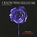 I Know Who Killed Me [Original Motion Picture Soundtrack], McNeely ...