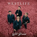 Westlife, Wild Dreams (Deluxe Edition) in High-Resolution Audio ...