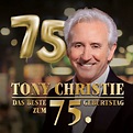 Download Tony Christie - Das Beste zum 75. Geburtstag (2018) Album ...