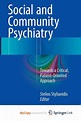 Social and Community Psychiatry: Towards a Critical, Patient-Oriented ...
