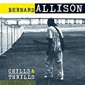 Chills & thrills - Bernard Allison - Mondadori Store