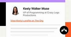 Keely Walker Muse - VP of Programming at Crazy Legs Productions | The Org