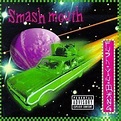 Summer Girl | Discografía de Smash Mouth - LETRAS.COM