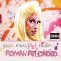 Nicki Minaj - Pink Friday: Roman Reloaded (2012, CD) | Discogs