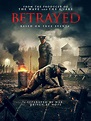 Betrayed (2020) - Rotten Tomatoes