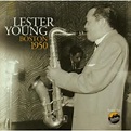 Boston 1950/LESTER YOUNG/レスター・ヤング｜JAZZ｜ディスクユニオン･オンラインショップ｜diskunion.net