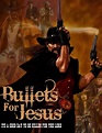 Bullets for Jesus: Killin' for the Lord - IMDb