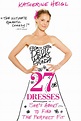 27 Dresses - Full Cast & Crew - TV Guide