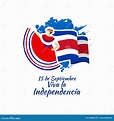 15 De Septiembre Día De La Independencia De Costa Rica Ilustración del ...