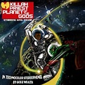 Killah Priest - Planet Of The Gods (LP) - ustyles