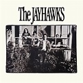 Flowering Toilet: The Jayhawks (aka The Bunkhouse Album) Finally Reissued