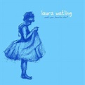 Laura Watling - What's Your Favorite Color? - Reviews - Album of The Year