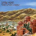 LITTLE FEAT - Time Loves A Hero | Little feat, Rock album covers, Album ...