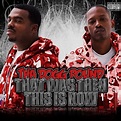 DeathRowTapes: Tha Dogg Pound - That Was Then, This Is Now