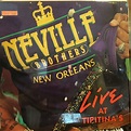 The Neville Brothers / Nevillization II: Live At Tipitina's - Sweet ...