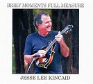 Press Play: Jesse Lee Kincaid’s ‘Brief Moments Full Measure’ – Marin ...