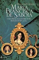 Maria Francisca de Sabóia – A Esfera dos Livros
