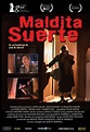 Maldita suerte (1993)
