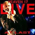 Heaven 17 Discography - LP details - Live At Last