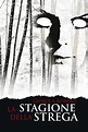 La stagione della strega | Filmaboutit.com