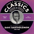 The Chronological Dave Bartholomew 1947-1950 by Dave Bartholomew ...