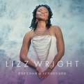 Lizz Wright, Freedom & Surrender in High-Resolution Audio ...