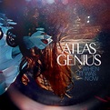 Atlas Genius - When It Was Now - Amazon.com Music