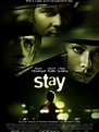 Stay, un film de 2005 - Vodkaster