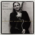 Jimmie Dale Gilmore - Spinning Around the Sun - Reviews - Album of The Year