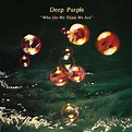 Deep Purple: Who Do We Think We Are (remastered) (180g) (LP) – jpc