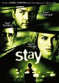 Stay (Film) | Besetzung, Kritik & Review