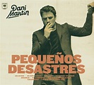 Lista 103+ Foto Canciones De Dani Martín Grandes éxitos Y Pequeños ...