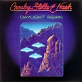 [Review] Crosby, Stills & Nash: Daylight Again (1982) - Progrography
