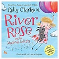 "River Rose and the Magical Lullaby" by Kelly Clarkson | Bed Bath & Beyond