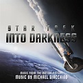 Star Trek Into Darkness (Music From The Motion Picture), Michael ...