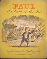 PAUL THE HERO OF THE FIRE Author: Edward Ardizzone illustrated by the ...