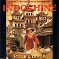 Patrick Doyle – Indochine (Original Motion Picture Soundtrack) (1992 ...